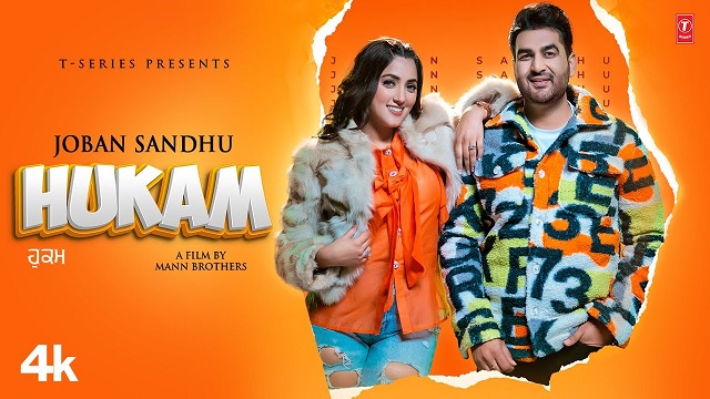 HUKAM LYRICS – Joban Sandhu