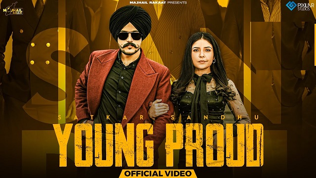 YOUNG PROUD LYRICS – Satkar Sandhu | Jassi X | XZLYRICS